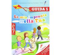 Passodopopasso. Guida. La mia impronta nella tua (Vol. 1)