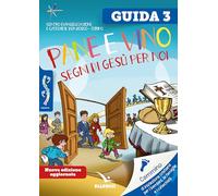 Passodopopasso. Guida. Pane e vino. Segni di Gesù per noi (Vol. 3) [Paperback] C