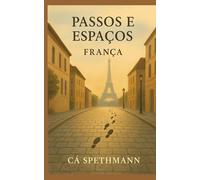 Passos e Espaços: França