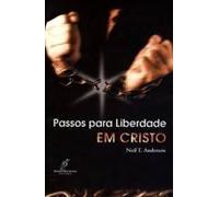 Passos Para Liberdade Em Cristo