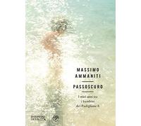 Passoscuro. I miei anni tra i bambini del Padiglione 8