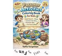 Passover Activities coloring book for Kids: Word Search . Mazes . Connect the Dots. Passover Quizz . Fun Facts & More