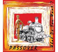 Passover - What Do You Want?