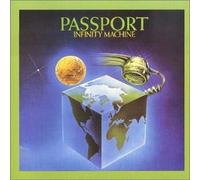 Passport - Infinity Machine