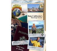 Passport to Adventure Baja Californias Best Kept Secret!