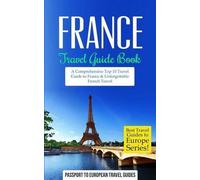 Passport to European Travel Guides France (Tascabile)