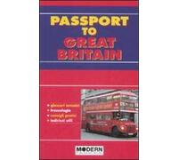 Passport to Great Britain. Ediz. italiana e inglese