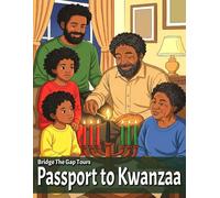Passport to Kwanzaa: An Educational Coloring Book for the Family