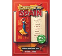 Passport to Spain: 120 Easy-Read Word Searches (1,080 Unique Spanish Terms) - 6×9″