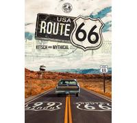Route 66: Kitsch And Mythical [Edizione: Stati Uniti]