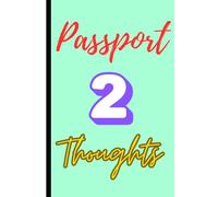 Passport to thoughts: Travel notebook journal to memorise your travel journey