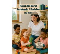 Passt der Beruf Erzieherin / Erzieher zu mir?