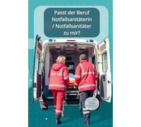 Passt der Beruf Notfallsanitäterin / Notfallsanitäter zu mir?