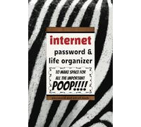 Password And Email Book: Awesome 3-In-1 Tracker For Your Online Passwords, 'Where Did I Put That?' Organizer and Address Book With Space For Important Dates - .Zebra Cover Large Print (6" x 9")
