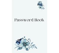 Password Book: A Simple Way to Store and Protect Your Digital Life