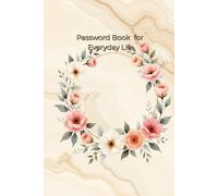 Password Book for Home & Office: A Practical Organizer for Work, Home & Personal Accounts