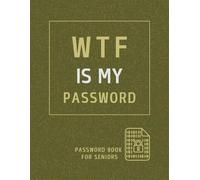 Password Book for Seniors: Large Print Internet Password Organizer Log Book for Seniors with Alphabetical Tabs | Keep Web Address, Username, and Note
