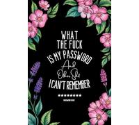 Password Book: Hilarious Password Log Book Present for Seniors, Women, Mom, Nana, and Grandma - Ideal for Santa, Christmas, Mother’s Day, and Birthdays | A5 Size, 110 Pages
