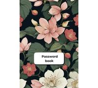Password book: Store and Organize your passwords. A5 .: Organize your passwords with this beautiful diary. It's the perfect notebook. No more clutter!