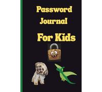 Password Journal for Kids ( 6x 9 ) Hardcover - Includes 16 Bonus Pages: Password Organizer for Kids with Alphabetized Pages, Large Writing Space and Easy Lookup I 120 total pages