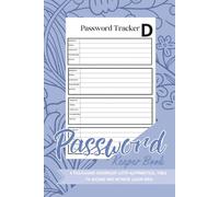 Password Keeper Book: A Simple Password Organizer Log Book to Record Usernames, Login Details, and Internet Account Information Securely