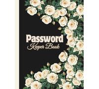 Password Keeper Book: Simple Large Print Alphabetical A-Z Password Organizer Notebook, Internet Login and Password Book for Women, Seniors and the Visually Impaired, Large 8.5 × 11”