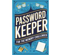 Password Keeper: For the Memory Challenged