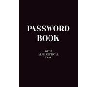 Password Keeper Notebook for Websites and Apps: Alphabetical A-Z Password Tracker | 120 Pages | 6 x 9