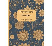 Password Keeper: Password Log Book, Internet Password Organizer, 8.5" x 11", Large Print