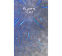 password log book: Personal internet and password keeper/ internet password book/Logbook To Protect Usernames/ Login and Private Information Keeper