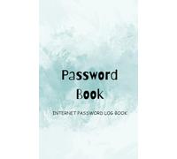Password Log Book - The Key To My Online Life: . "The Ultimate Password Organizer: Store & Protect Your Login Details" - 120 Pages - 5 X 8 " Inches - Gift to friends ,family ,colleuges