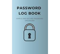 PASSWORD LOG BOOK: The Large Print Password Keeper for Seniors