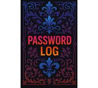 Password Log: Website and Social Media Credientials Notebook - Easy To Note and Easy To Read Design - Note Upto 200 Passwords