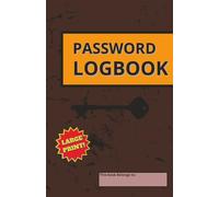 Password Logbook: Compact, Easy-to-Use Password Notebook for Managing All Your Online Accounts | Stay Organized and Never Lose a Password Again with This Handy Internet Login Notebook - Orange Edition