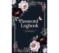 PASSWORD LOGBOOK FOR PROFESSIONALS. Elegant Holiday Organizer for Secure Online Accounts: The Ultimate Christmas Gift for Secure Online Account ... Details Keeper for Families and Tech Lovers