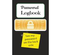 Password Logbook: Personal Data Organizer | Protect and Keep Track of Your Usernames | Login Details | Websites | 200 Pages | 6" x 9" (15.24 x 22.86 cm)