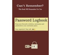 Password Logbook: Secure Organizer for Usernames, Passwords, Websites & Notes: 120 Pages | Hard Cover | 6 x 9 Inch Compact Internet Password Keeper | Ideal for Home, Work, or Seniors