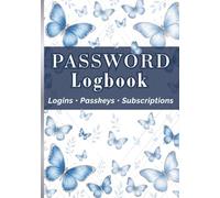 Password Logbook: Track Every Login Passkey and Subscription in One Place - Your Complete Home Internet Account Keeper and Organiser