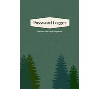 Password Logger: Forest-Themed Internet & Login Organizer for Websites and Apps - 6x9, 120 Pages, Room for 350+ Passwords