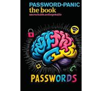 PASSWORD-PANIC BOOK: Large Print Password Organizer - Never Forget a Login Again!