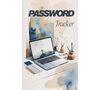 Password Tracker Organizer Keeper Book: Keep track of all your passwords