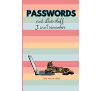 Passwords and Other Stuff I Can't Remember