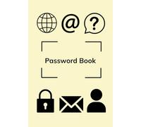 Passwords Book: Never lose a password again!