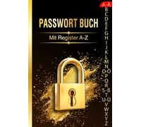 Passwort Buch A6: Passwortbuch mit Register A-Z, kompaktes Notizbuch auf Deutsch für Passwörter in alphabetischer Reihenfolge | Format DIN A6
