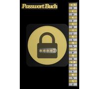 Passwort Buch: Passwort-Manager auf Deutsch mit Registrierung von A bis Z für einen Überblick Kleinformat A5 | Wunderschön gestaltete Abdeckung, passend zu Ihrem Schreibtisch