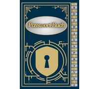 Passwort Buch: Passwort-Manager auf Deutsch mit Registrierung von A bis Z für einen Überblick Kleinformat A5 | Wunderschön gestaltete Abdeckung, passend zu Ihrem Schreibtisch