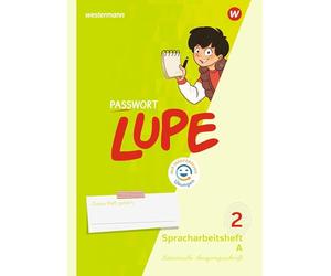 PASSWORT LUPE - Spracharbeitsheft 2 LA mit Interaktiven Übungen