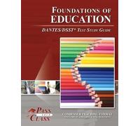 Passyourclass Foundations of Education DANTES/DSST Test Study Guide (Tascabile)