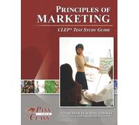 Passyourclass Principles of Marketing CLEP Test Study Guide (Tascabile)