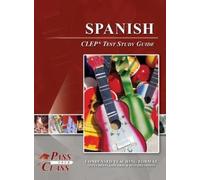 Passyourclass Spanish CLEP Test Study Guide (Copertina rigida)